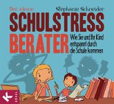 Der kleine Schulstress-Berater (eBook, ePUB)