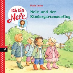 Nele und der Kindergartenausflug / Ich bin Nele Bd.6 (eBook, ePUB) - Luhn, Usch