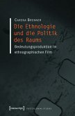 Die Ethnologie und die Politik des Raums (eBook, PDF)