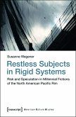 Restless Subjects in Rigid Systems (eBook, PDF)