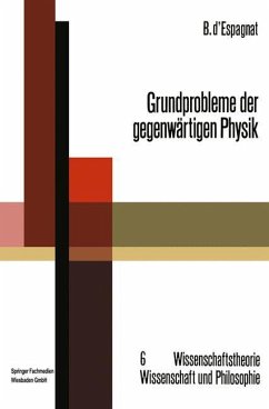 Grundprobleme der gegenwärtigen Physik - d Espagnat, Bernard