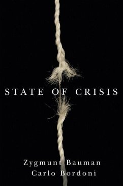 State of Crisis - Bauman, Zygmunt; Bordoni, Carlo