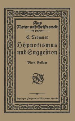 Hypnotismus und Suggestion - Trömner, E.