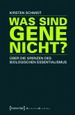 Was sind Gene nicht? (eBook, PDF)