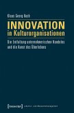 Innovation in Kulturorganisationen (eBook, PDF)