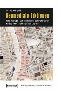 Geomediale Fiktionen (eBook, PDF) - Richterich, Annika