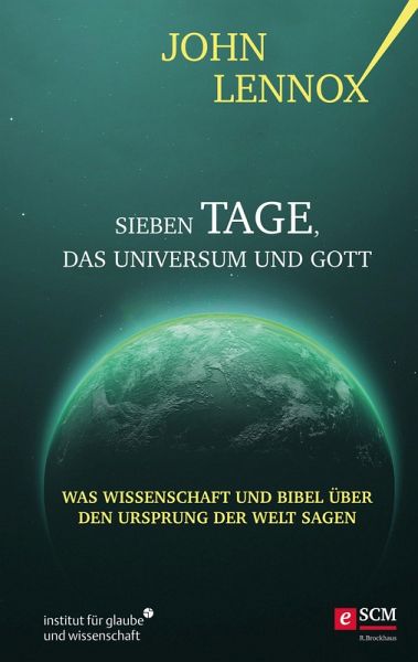 Sieben Tage, das Universum und Gott (eBook, ePUB)
