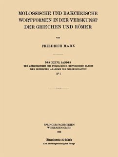 Molossische und Bakcheische Wortformen in der Verskunst der Griechen und Römer - Marx, Friedrich