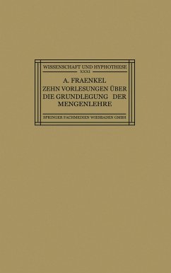 Zehn Vorlesungen Über die Grundlegung der Mengenlehre - Fraenkel, Adolf