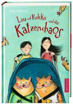Lou und Rokko und das Katzenchaos - Fröhlich, Anja