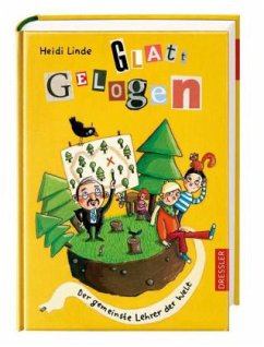 Der gemeinste Lehrer der Welt / Glatt gelogen Bd.2 - Linde, Heidi