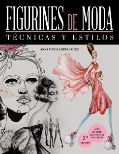 Figurines de moda : técnicas y estilos - López López, Anna María