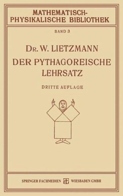 Der Pythagoreische Lehrsatz - Lietzmann, W.