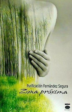 Zona próxima - Fernández Segura, Purificación