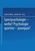 Sportpsychologie ¿ wofür? / Psychologie sportive ¿ pourquoi?