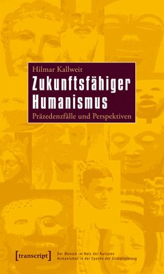 Zukunftsfähiger Humanismus (eBook, PDF) - Kallweit, Hilmar