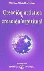 Creación artística y creación espiritual - Aïvanhov, Omraam Mikhaël