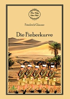 Die Fieberkurve - Glauser, Friedrich