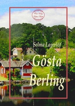 Gösta Berling - Lagerlöf, Selma