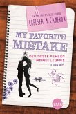 My Favorite Mistake - Der beste Fehler meines Lebens (eBook, ePUB)