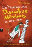 Das Tagebuch des Dummikus Maximus im alten Rom / Das Tagebuch des Dummikus Maximus Bd.1 (eBook, ePUB)