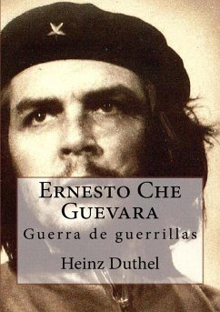 Ernesto Che Guevara (eBook, ePUB) - Duthel, Heinz