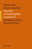 Kulturerbe und Denkmalpflege transkulturell (eBook, PDF)