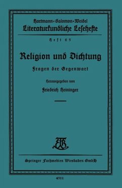 Religion und Dichtung - Heininger, Friedrich