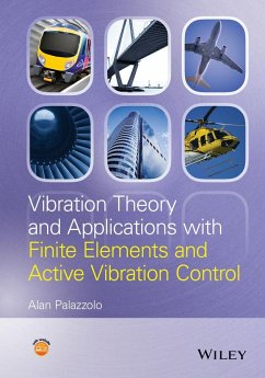Vibration Theory and Applications with Finite Elements and Active Vibration Control - Palazzolo, Alan