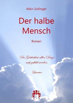 Der halbe Mensch - Zollinger, Albin