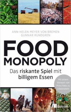 Foodmonopoly - Meyer von Bremen, Ann-Helen;Rundgren, Gunnar