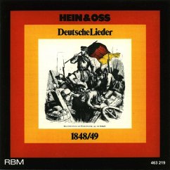Deutsche Lieder 1848/49 - Hein & Oss
