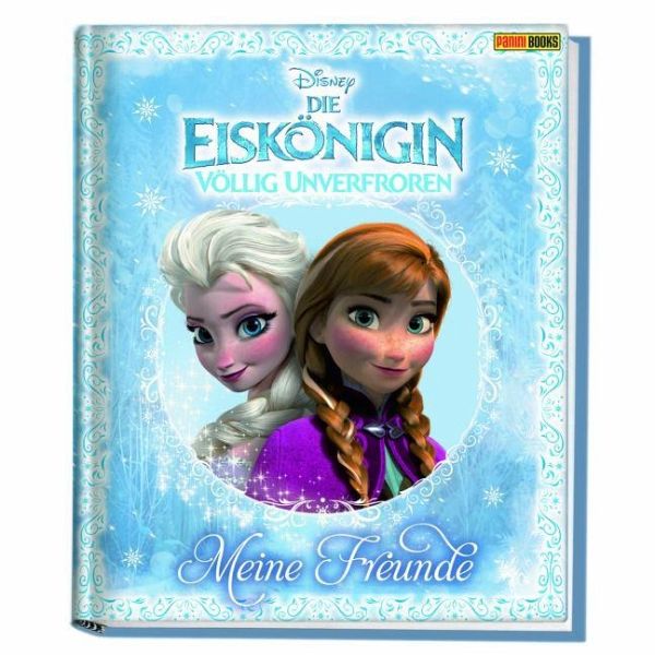 Disney Die Eiskönigin: Völlig unverfroren Freundebuch portofrei bei  bücher.de bestellen