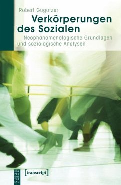 Verkörperungen des Sozialen (eBook, PDF) - Gugutzer, Robert