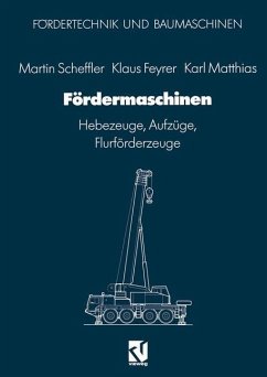 Fördermaschinen - Scheffler, Martin;Feyrer, Klaus;Matthias, Karl