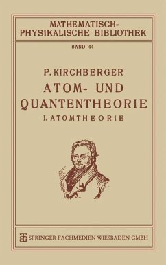 Atom- und Quantentheorie - Kirchberger, Paul