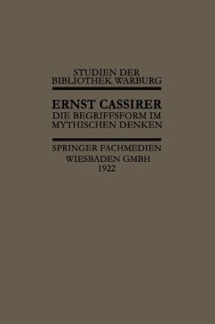 Die Begriffsform im Mythischen Denken - Cassirer, I.