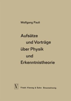Aufsätze und Vorträge über Physik und Erkenntnistheorie - Pauli, Wolfgang