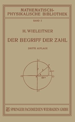 Der Begriff der Zahl in Seiner Logischen und Historischen Entwicklung - Wieleitner, H.