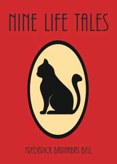 Nine Life Tales - Bell, Frederick Barnabas