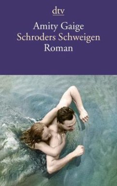 Schroders Schweigen - Gaige, Amity