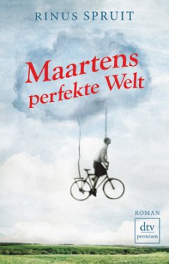 Maartens perfekte Welt - Spruit, Rinus