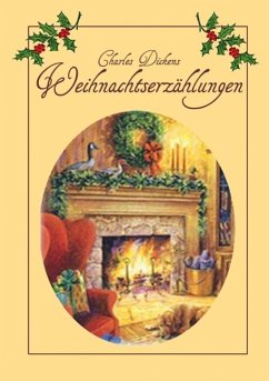 Weihnachtserzählungen - Dickens, Charles