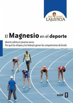 El Magnesio En El DePorte - Lajusticia, Ana Maria