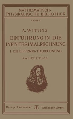 Einführung in die Infinitesimalrechnung - Witting, Alexander