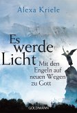 Es werde Licht (eBook, ePUB)