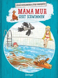 Mama Muh geht schwimmen / Mama Muh Bd.11 - Wieslander, Jujja
