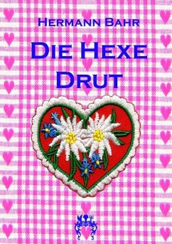 Die Hexe Drut - Bahr, Hermann