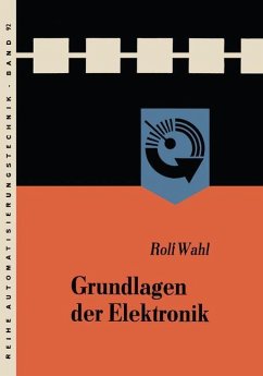 Grundlagen der Elektronik - Wahl, Rolf