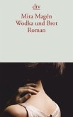 Wodka und Brot